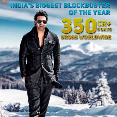India biggest blockbuster Saaho crosses Rs 350 Cr in 5 Days