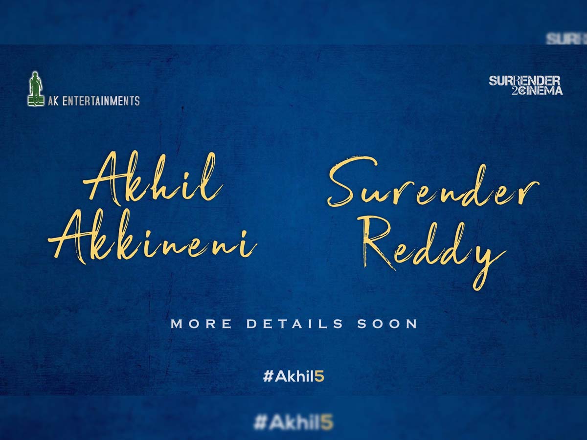 #Akhil5: Akhil Akkineni- Surender Reddy film officially announced