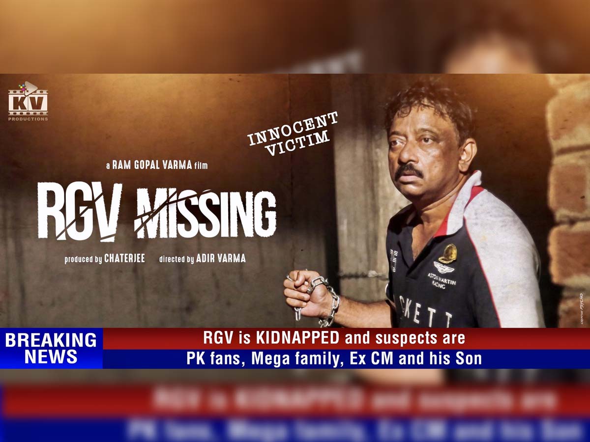 RGV Missing First Look Poster: Suspects PK fans, Mega Family, Ex-CM and his son