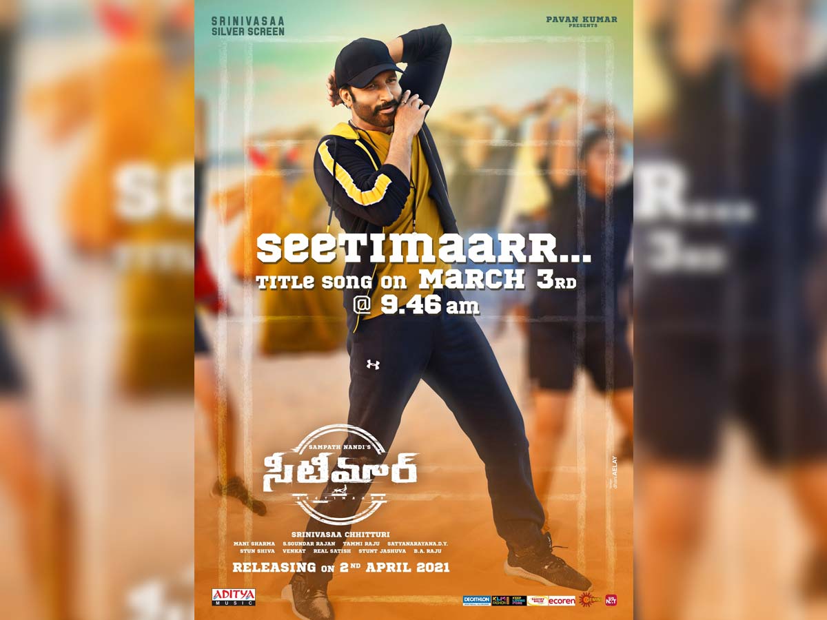 Gopichand Seetimaarr Title song on 3rd March