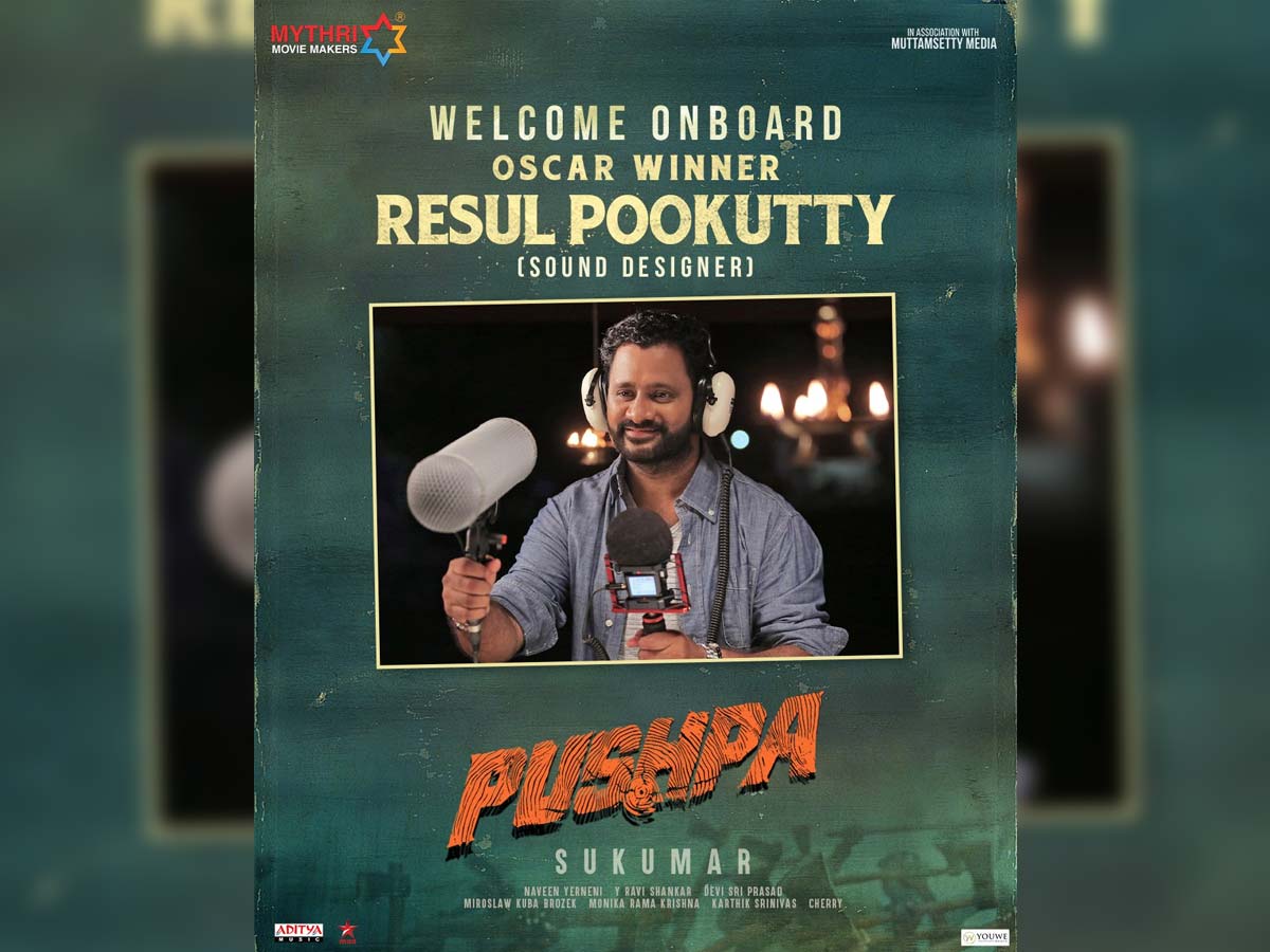 Allu Arjun Pushpa makers welcome Resul Pookutty
