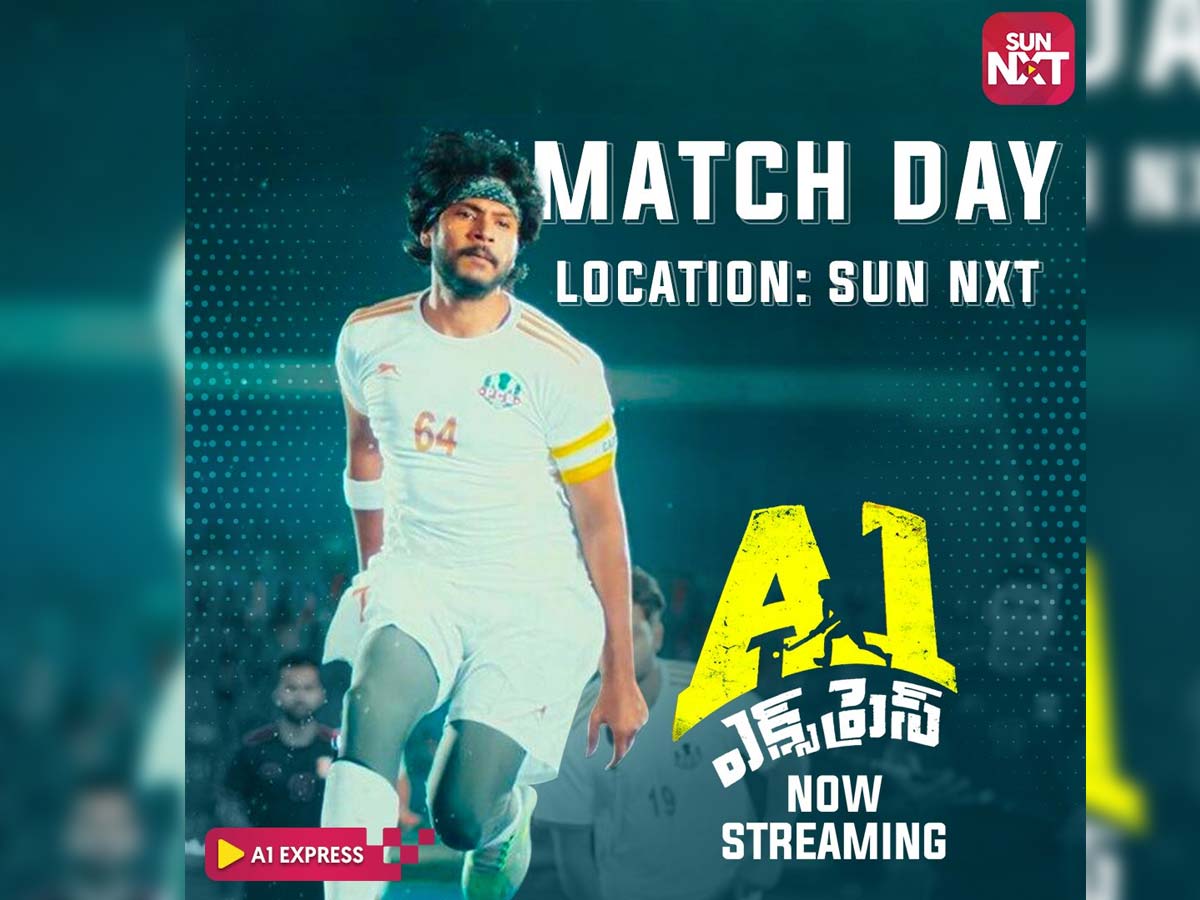 Sundeep Kishan A1 Express streaming on SUN NXT