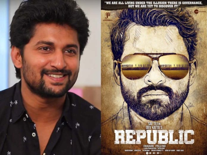 Nani watches Republic, First Review of Sai Dharam Tej film out