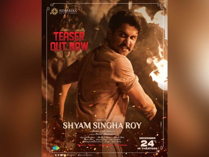 Shyam Singha Roy teaser review