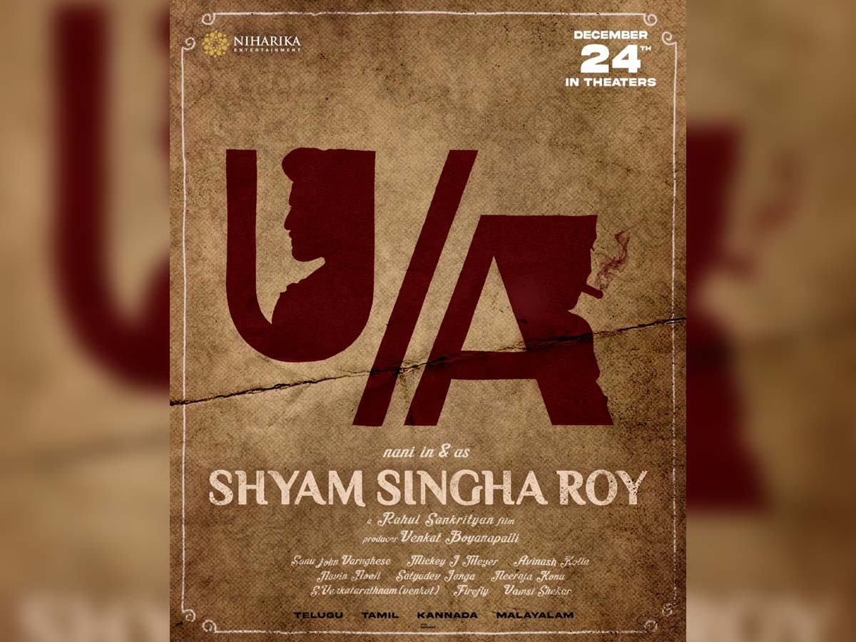 Shyam Singha Roy granted U/A