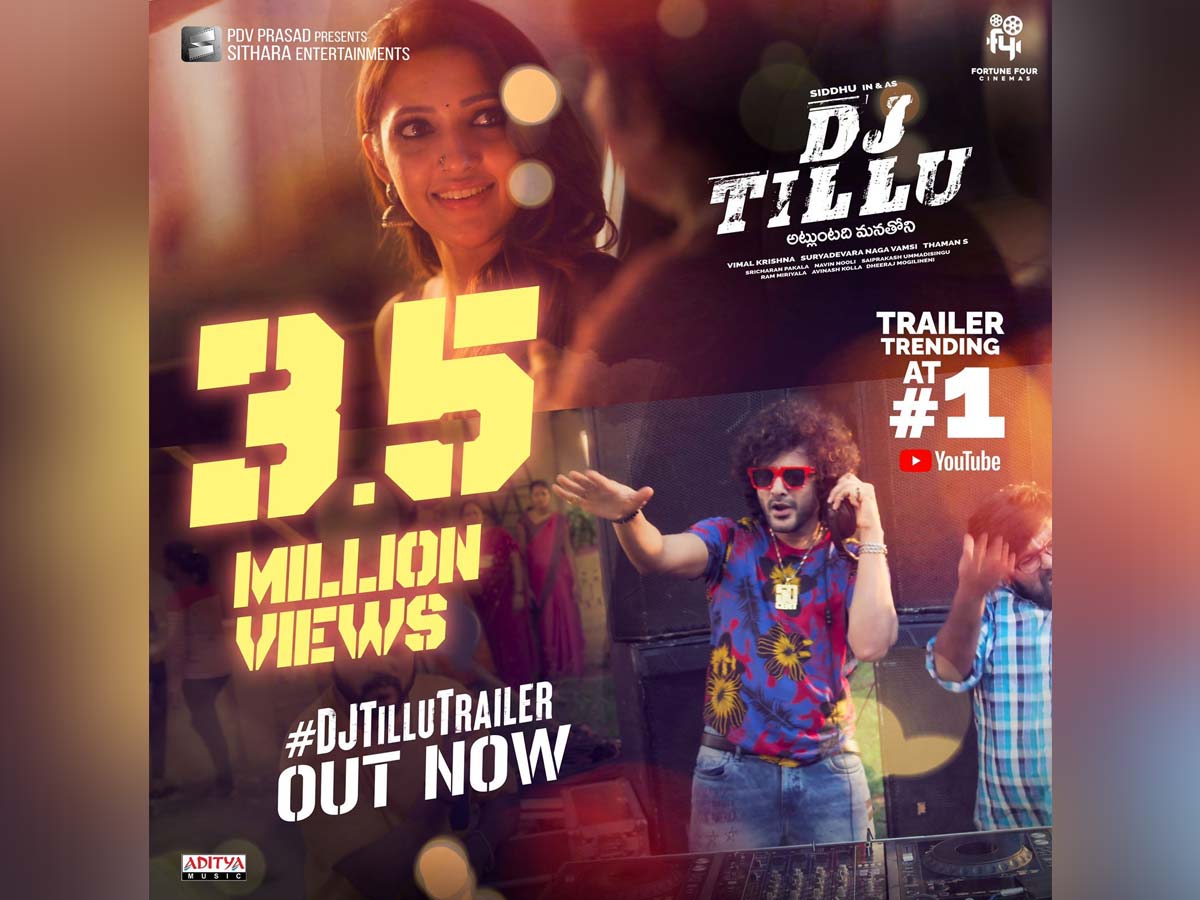 DJ Tillu trailer @ 3.5 Million+ real time views, trending No 1
