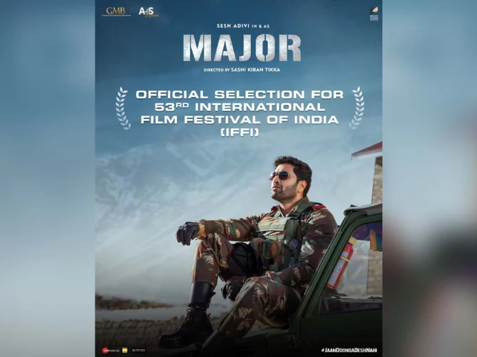 Adivi Sesh's Major film got selected for IFFI