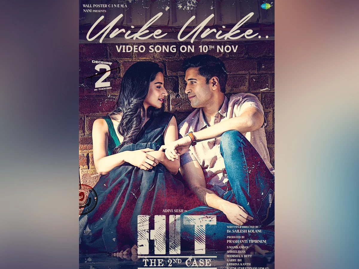 Urike Urike Full Video Song from HIT 2 out on …?