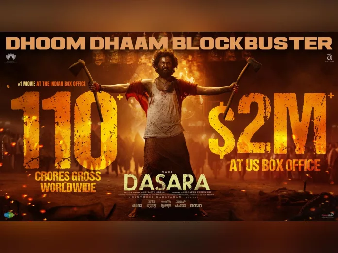 Dasara Collections: Nani hits his first ever $2M+ grosser at  US box office with Rs 110 Cr