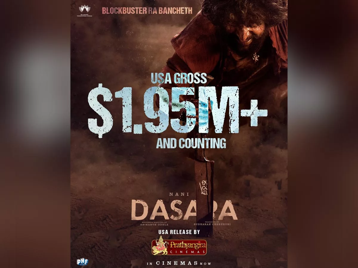 Dasara hits $1.95M+ at the USA box office, close to $2M