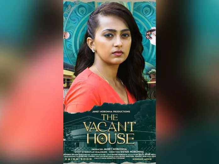 Ester Noronha confident on The Vacant House