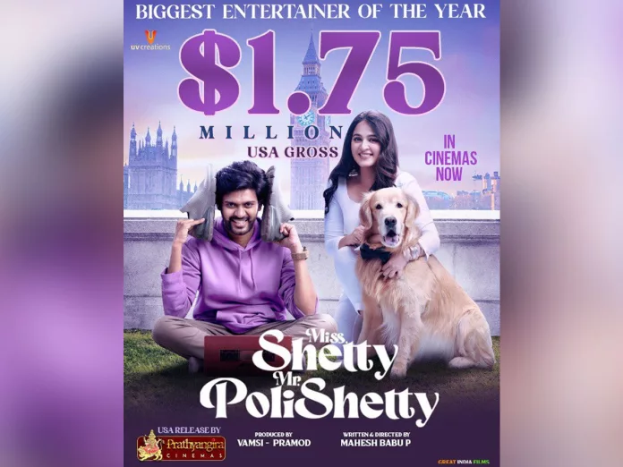 Miss Shetty Mr Polishetty USA Collections: $1.75M- Biggest entertainer of the year