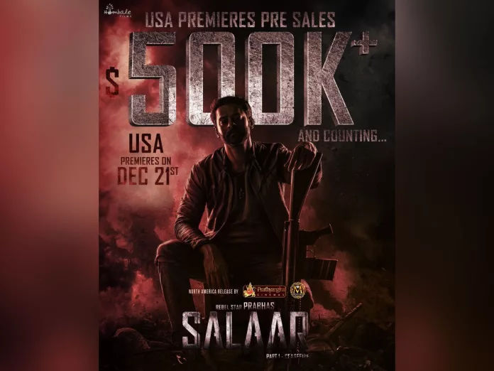 Salaar crosses first of many milestones before premieres in USA with Pre-Sales