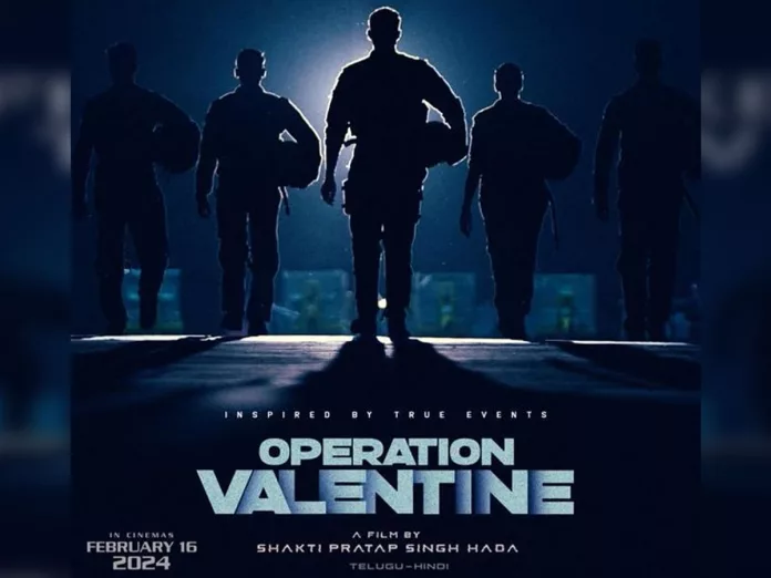 Varun Tej Operation Valentine First Strike to be out on this date and time